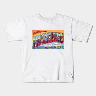 Greetings from Provincetown Massachusetts - Vintage Large Letter Postcard Kids T-Shirt